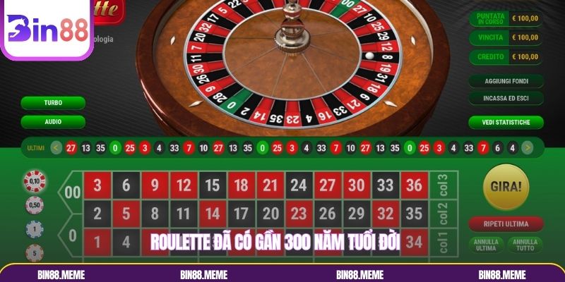 Roulette đã có gần 300 năm tuổi đời Roulette đã có gần 300 năm tuổi đời